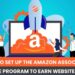 Complete Instructions for Setting Up the Amazon Associates Affiliate Program